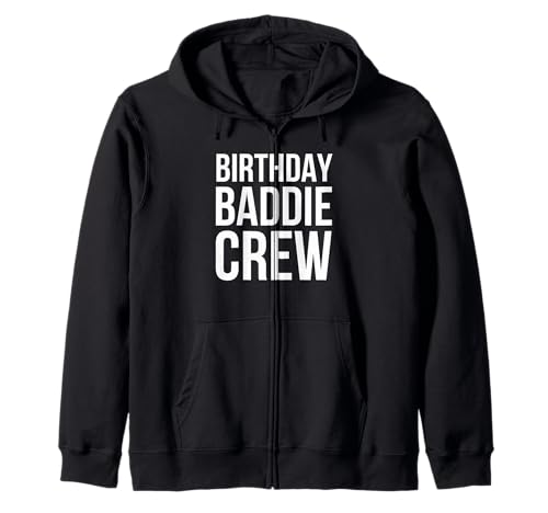 Geburtstag Baddie Crew Frauen Cute Birthday Party Squad Spaß Kapuzenjacke Geburtstag Baddie Crew Frauen Cute Birthday Party Squad Spaß Kapuzenjacke von Birthday Baddie Apparel Co.
