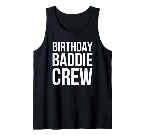 Geburtstag Baddie Crew Frauen Cute Birthday Party Squad Spaß Tank Top von Birthday Baddie Apparel Co.