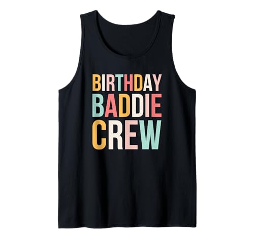 Geburtstag Baddie Crew Frauen Cute Birthday Party Squad Tank Top Geburtstag Baddie Crew Frauen Cute Birthday Party Squad Tank Top von Birthday Baddie Apparel Co.