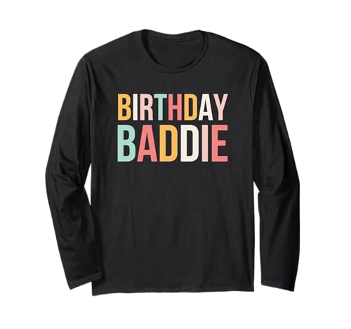 Geburtstag Baddie Frauen Cute Birthday Party niedlich Langarmshirt Geburtstag Baddie Frauen Cute Birthday Party niedlich Langarmshirt von Birthday Baddie Apparel Co.