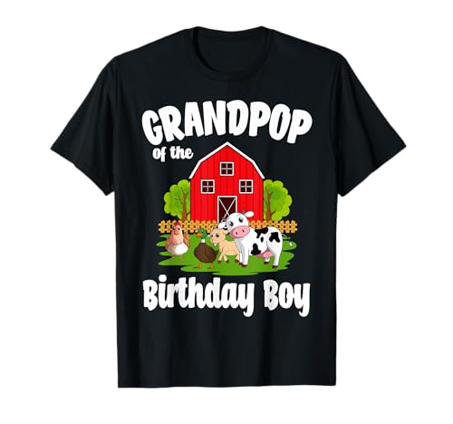 Grandpop of The Birthday Boy Bauernhoftier Geburtstagsparty T-Shirt Grandpop of The Birthday Boy Bauernhoftier Geburtstagsparty T-Shirt von Birthday Boy Farm Animal Theme