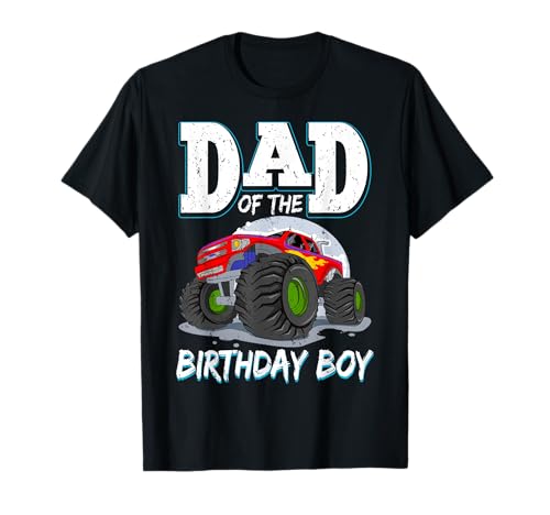 Dad Of The Birthday Boy Monster Truck Themenparty T-Shirt Dad Of The Birthday Boy Monster Truck Themenparty T-Shirt von Birthday Boy Matching Outfits Monster Truck