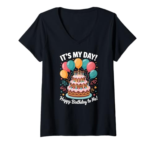 Damen It's My Birthday Happy Birthday to ME T-Shirt mit V-Ausschnitt Damen It's My Birthday Happy Birthday to ME T-Shirt mit V-Ausschnitt von Birthday Cake Happy Day Celebration Candles Party