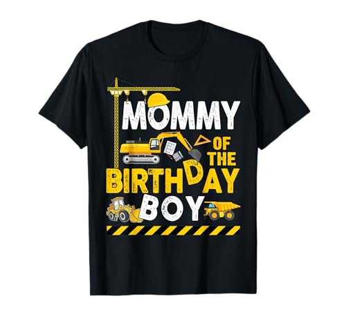 Mommy of the Birthday Boy Bauarbeiter Bday Party T-Shirt Mommy of the Birthday Boy Bauarbeiter Bday Party T-Shirt von Birthday Construction Family Matching