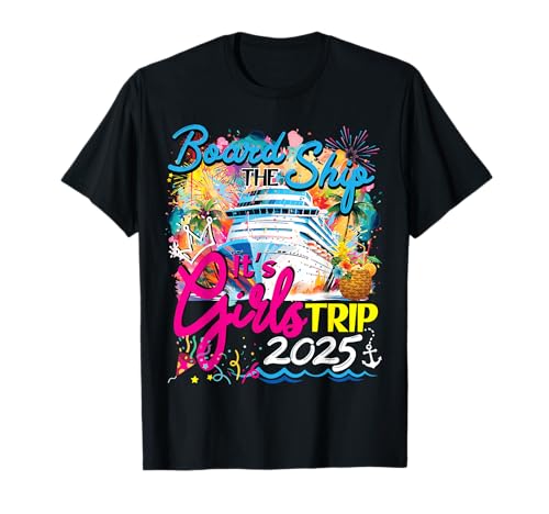 Steigen Sie an Bord des Schiffes It's Girls Trip Cruise Crew Cruising Vacation T-Shirt von Birthday Cruise Party Friend Family Group Matching