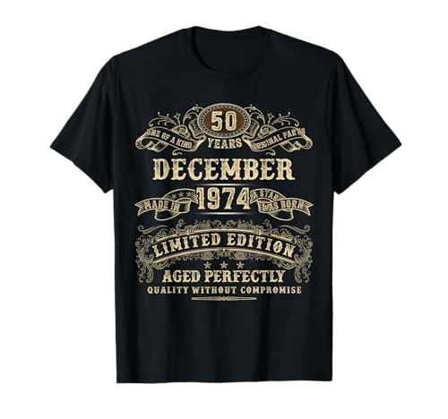 Dezember 1974 50 Jahre alt Geburtstagsgeschenke für Männer 50. Geburtstag T-Shirt von Birthday December For Men Legendary Father's Bday