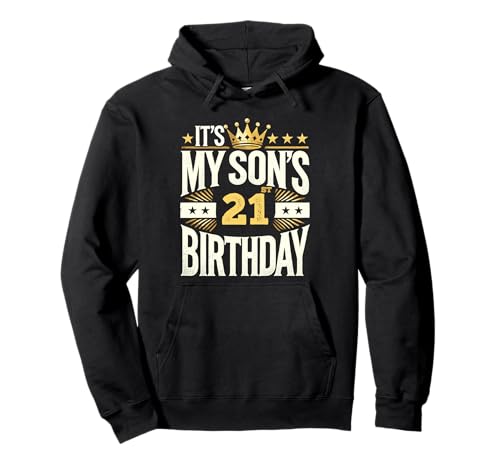 It's My Sons 21st Birthday Shirt for Boy 21st Birthday Pullover Hoodie It's My Sons 21st Birthday Shirt for Boy 21st Birthday Pullover Hoodie von Birthday Designs By AKOKAY