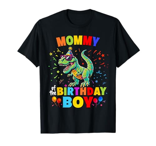 Mommy of the Birthday Boy TRex Dinosaurier Party T-Shirt von Birthday Dino Gifts Apparel