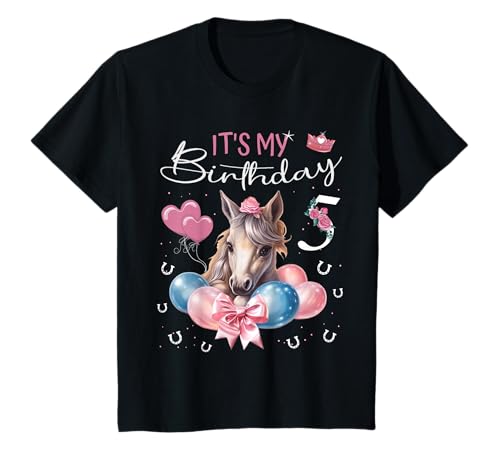 Geburtstag Shirt Pferd Mädchen 5 Jahre - It's my Birthday T-Shirt von Birthday Dress Decoration Horse Foal Girl Balloons