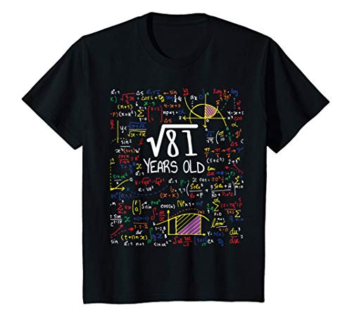 Kinder 9ter Geburtstag Quadratwurzel von 81 9 Jahre alte Mathe T-Shirt von Birthday Gift Shirts For Physics & Science Lovers