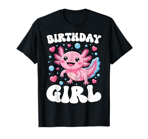 Geburtstag Mädchen Axolotl Lover Bday Party Alotl Axolotl Kinder T-Shirt von Birthday Girl Axolotl Lover Alotl Axolotl Kids