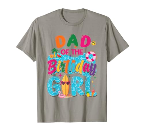 Papa of The Birthday, für Mädchen, Poolparty, Strand, Familie T-Shirt Papa of The Birthday, für Mädchen, Poolparty, Strand, Familie T-Shirt von Birthday Girl Beach Party Matching