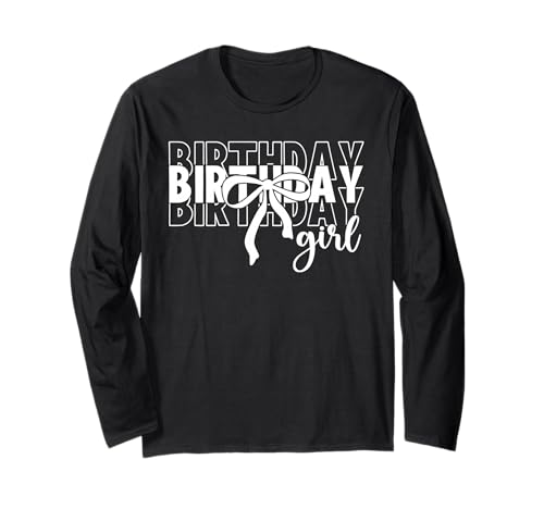 Geburtstag Mädchen Kokette Schleife Happy Birthday Frauen Lustig Langarmshirt von Birthday Girl Coquette Bow Happy Birthday Funny