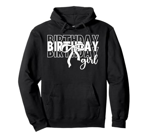 Geburtstag Mädchen Kokette Schleife Happy Birthday Frauen Lustig Pullover Hoodie von Birthday Girl Coquette Bow Happy Birthday Funny