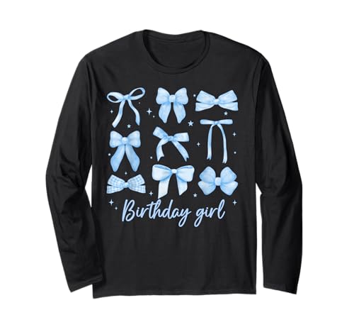 Geburtstag Mädchen Kokette Lustig Geburtstag Mädchen Blau Kokette Schleife Langarmshirt Geburtstag Mädchen Kokette Lustig Geburtstag Mädchen Blau Kokette Schleife Langarmshirt von Birthday Girl Coquette Bow