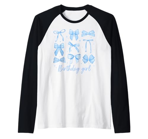 Geburtstag Mädchen Kokette Lustig Geburtstag Mädchen Blau Kokette Schleife Raglan Geburtstag Mädchen Kokette Lustig Geburtstag Mädchen Blau Kokette Schleife Raglan von Birthday Girl Coquette Bow