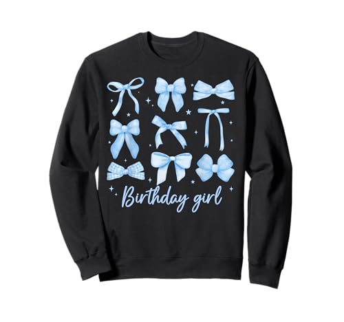 Geburtstag Mädchen Kokette Lustig Geburtstag Mädchen Blau Kokette Schleife Sweatshirt Geburtstag Mädchen Kokette Lustig Geburtstag Mädchen Blau Kokette Schleife Sweatshirt von Birthday Girl Coquette Bow