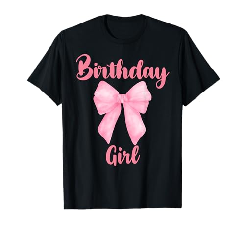 Geburtstag Mädchen Rosa Kokette Schleife Y2k Preppy Geburtstag Frauen T-Shirt von Birthday Girl Pink Coquette Bow Women Girl Apparel