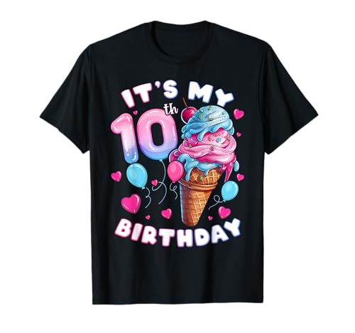 10. Geburtstag Mädchen 10 Jahre, Eis, Nummer 10 T-Shirt von Birthday Girl by Content Design Studio