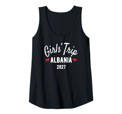 Damen Mädchenreise Albanien 2027 | Girls Travel Vacation Tank Top von Birthday Girls' Trip