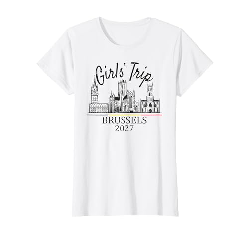 Mädchenreise Brüssel Belgien 2027 | Girls Travel Vacation T-Shirt Mädchenreise Brüssel Belgien 2027 | Girls Travel Vacation T-Shirt von Birthday Girls' Trip