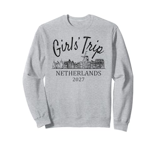 Mädchenreise Niederlande 2027 | Girls Travel Vacation Sweatshirt Mädchenreise Niederlande 2027 | Girls Travel Vacation Sweatshirt von Birthday Girls' Trip
