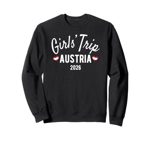 Mädchenreise Österreich 2026 | Girls Travel Vacation Sweatshirt Mädchenreise Österreich 2026 | Girls Travel Vacation Sweatshirt von Birthday Girls' Trip