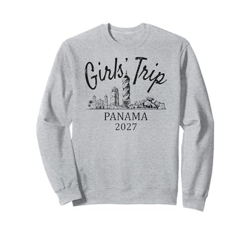 Mädchenreise Panama 2027 | Mädchen Reisen Urlaub Sweatshirt von Birthday Girls' Trip