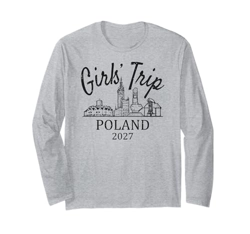 Mädchenreise Polen 2027 | Mädchen Reisen Urlaub Langarmshirt Mädchenreise Polen 2027 | Mädchen Reisen Urlaub Langarmshirt von Birthday Girls' Trip