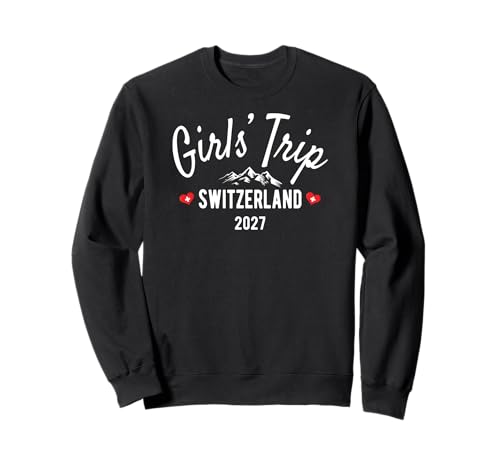 Mädchenreise Schweiz 2027 | Girls Travel Vacation Sweatshirt von Birthday Girls' Trip