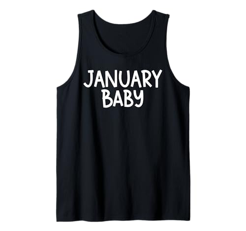 Januar Baby Tank Top von Birthday January Gift Idea Born First Month