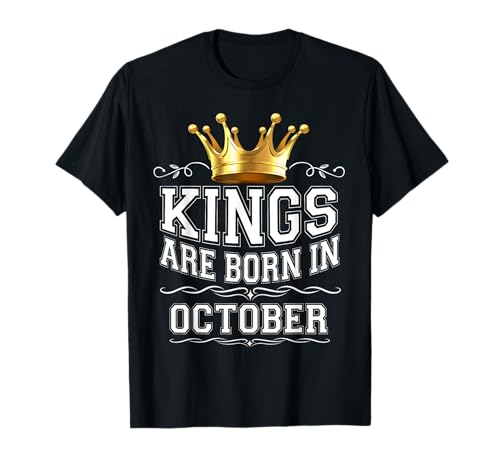 Kings Are Born In October Birthday Crown Boy Men Birthday T-Shirt Kings Are Born In October Birthday Crown Boy Men Birthday T-Shirt von Birthday Kings Party