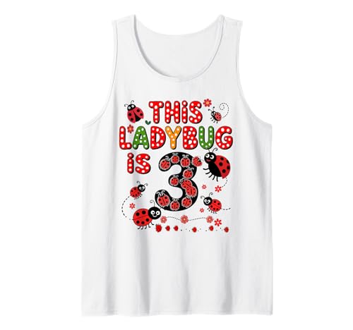 Dieser Marienkäfer ist 3 Jahre alt, zum 3. Geburtstag, Mädchen, Familie Tank Top Dieser Marienkäfer ist 3 Jahre alt, zum 3. Geburtstag, Mädchen, Familie Tank Top von Birthday LadyBug