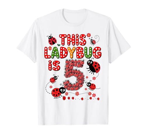 Dieser Marienkäfer ist 5 Jahre alt, 5. Geburtstag, Mädchen, Familie T-Shirt von Birthday LadyBug