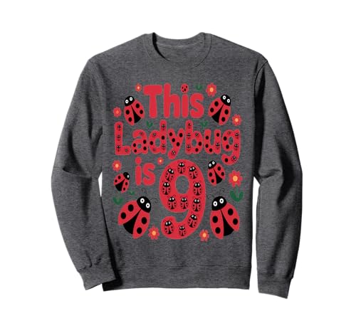 Dieser Marienkäfer ist 9 Jahre alt, 9. Geburtstag, Mädchen, Familie Sweatshirt von Birthday LadyBug
