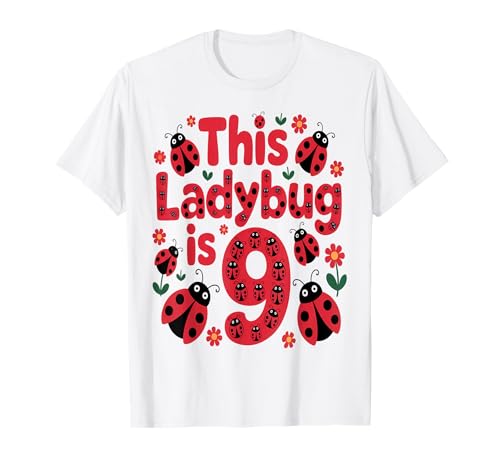 Dieser Marienkäfer ist 9 Jahre alt, 9. Geburtstag, Mädchen, Familie T-Shirt Dieser Marienkäfer ist 9 Jahre alt, 9. Geburtstag, Mädchen, Familie T-Shirt von Birthday LadyBug