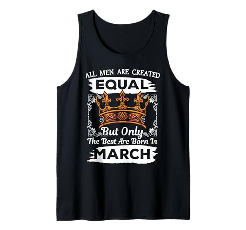Die besten Männer sind im März geboren Tank Top Die besten Männer sind im März geboren Tank Top von Birthday March Gift Idea Born Third Month