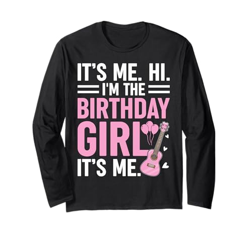 Its Me Hi I'm The Birthday Girl Its Me Birthday Party Getter Langarmshirt Its Me Hi I'm The Birthday Girl Its Me Birthday Party Getter Langarmshirt von Birthday Party Getter Tee