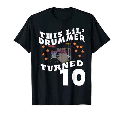 This Lil' Drummer Turned 10 Years Old Kids Birthday T-Shirt von Birthday Party Gifts For A 10 Year Old Child