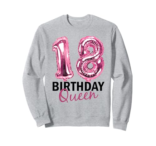 18 Jahre Geburtstag Frauen Geburtstagsballons Ballons Print Sweatshirt 18 Jahre Geburtstag Frauen Geburtstagsballons Ballons Print Sweatshirt von Birthday Queen Geburtstagsgeschenke Damen Teenager