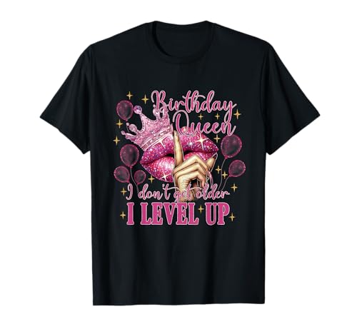 Geburtstagskönigin Ich werde nicht älter Ich Level-Up Birthday Girls T-Shirt Geburtstagskönigin Ich werde nicht älter Ich Level-Up Birthday Girls T-Shirt von Birthday Queen I Level-Up Birthday Party Apparel