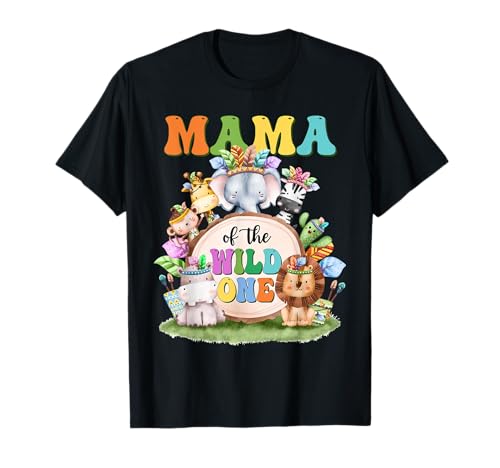 Mama of The Wild One Safari-Familienpaarung zum 1. Geburtstag T-Shirt von Birthday Safari Family Matching Shirts For Men