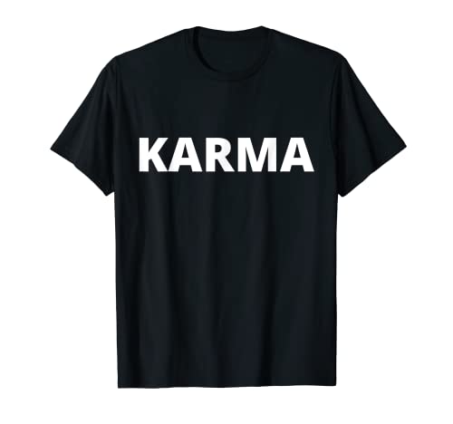 Karma T-Shirt Herren Damen Unisex T-Shirt Karma T-Shirt von Birthday Tee Boyfriend Husband Tee Karma T-Shirt