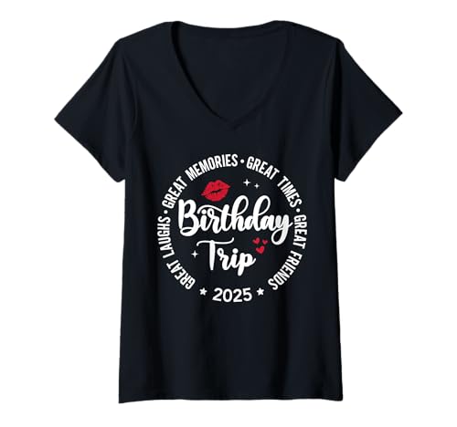 Damen Birthday Trip 2025 Great Memories Friends Vacation Matching T-Shirt mit V-Ausschnitt von Birthday Trip 2025 Vacation