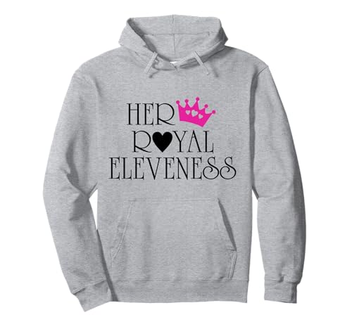 Her Royal Eleveness Geburtstagshemd für 11-jährige Mädchen Pullover Hoodie von Birthday shirts for girls present apperal
