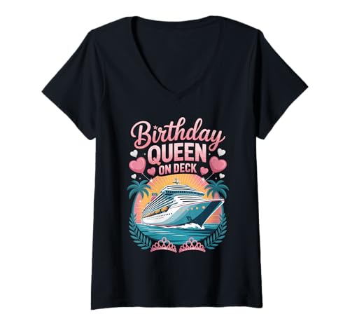 Damen Geburtstagskönigin auf Deck, lustiges Kreuzfahrtschiff und Herz-Design T-Shirt mit V-Ausschnitt von Birthdays Celebration Tropical Vacation Designs