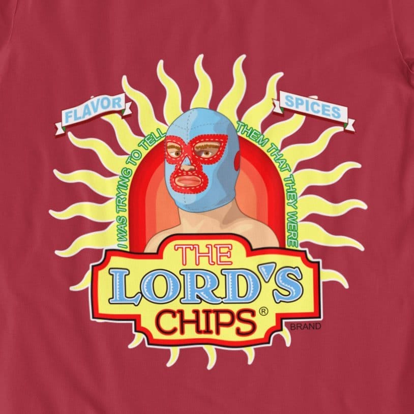 The Lord's Chips Nacho Libre T-Shirt | Ignacio Version Lustiges Film Zitat Shirt Männer/Unisex The Lord's Chips Nacho Libre T-Shirt | Ignacio Version Lustiges Film Zitat Shirt Männer/Unisex von Bitdeck