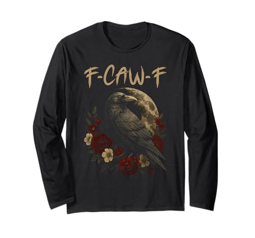 Black Crow F-Caw-F Full Moon Gothic Witchy Humor für Erwachsene Herren Langarmshirt von Black Bird Goth Crow Mystical Witchcraft Sarcastic