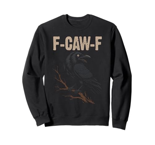 Black Crow F-Caw-F Full Moon Gothic Witchy Humor für Erwachsene Herren Sweatshirt von Black Bird Goth Crow Mystical Witchcraft Sarcastic