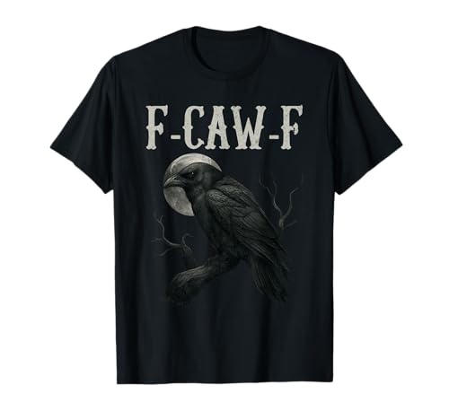 Black Crow F-Caw-F Full Moon Gothic Witchy Humor für Erwachsene Herren T-Shirt von Black Bird Goth Crow Mystical Witchcraft Sarcastic